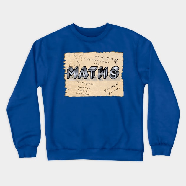 Maths formulae with the word maths in 3don an ancient scroll Crewneck Sweatshirt by Artonmytee